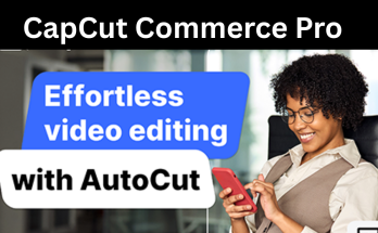 CapCut Commerce Pro