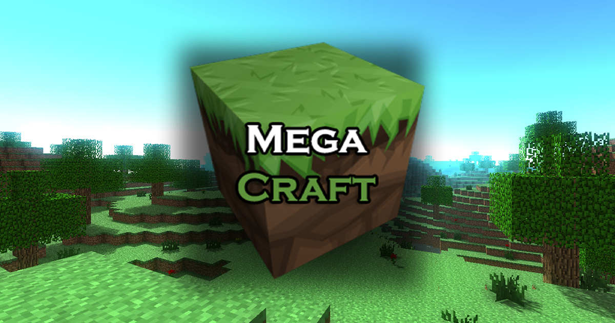 MegaCraft – Build your perfect world